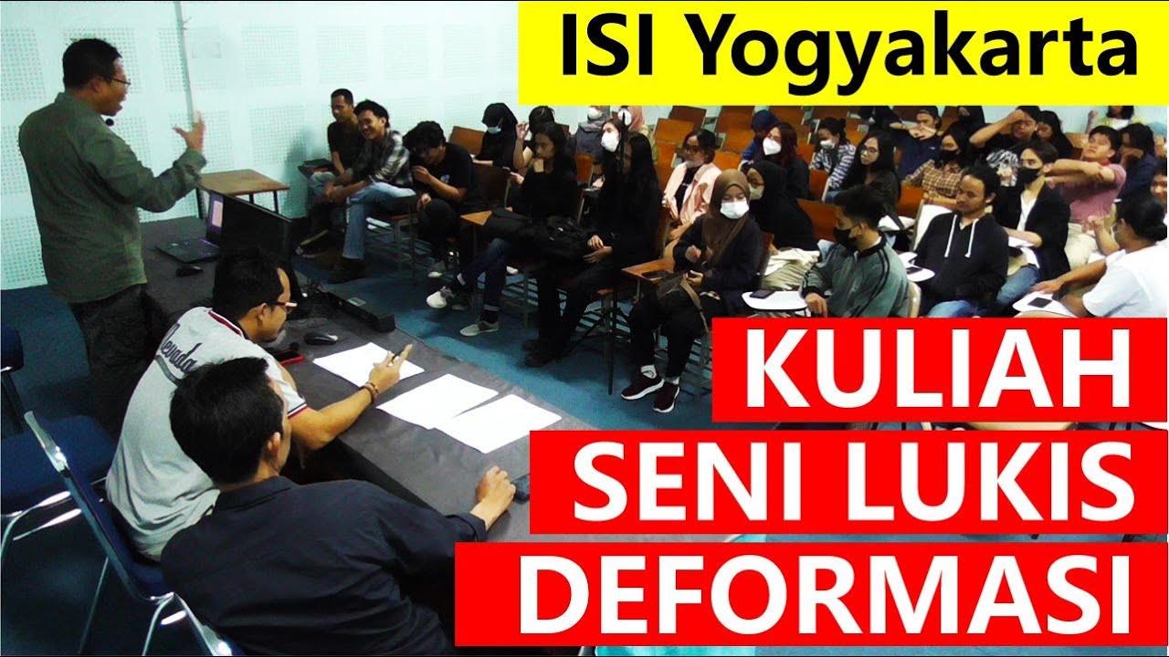 ISI Yogyakarta: Kuliah Seni Lukis Deformasi