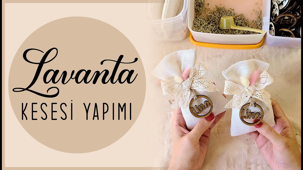 Lavanta Kesesi Yapımı