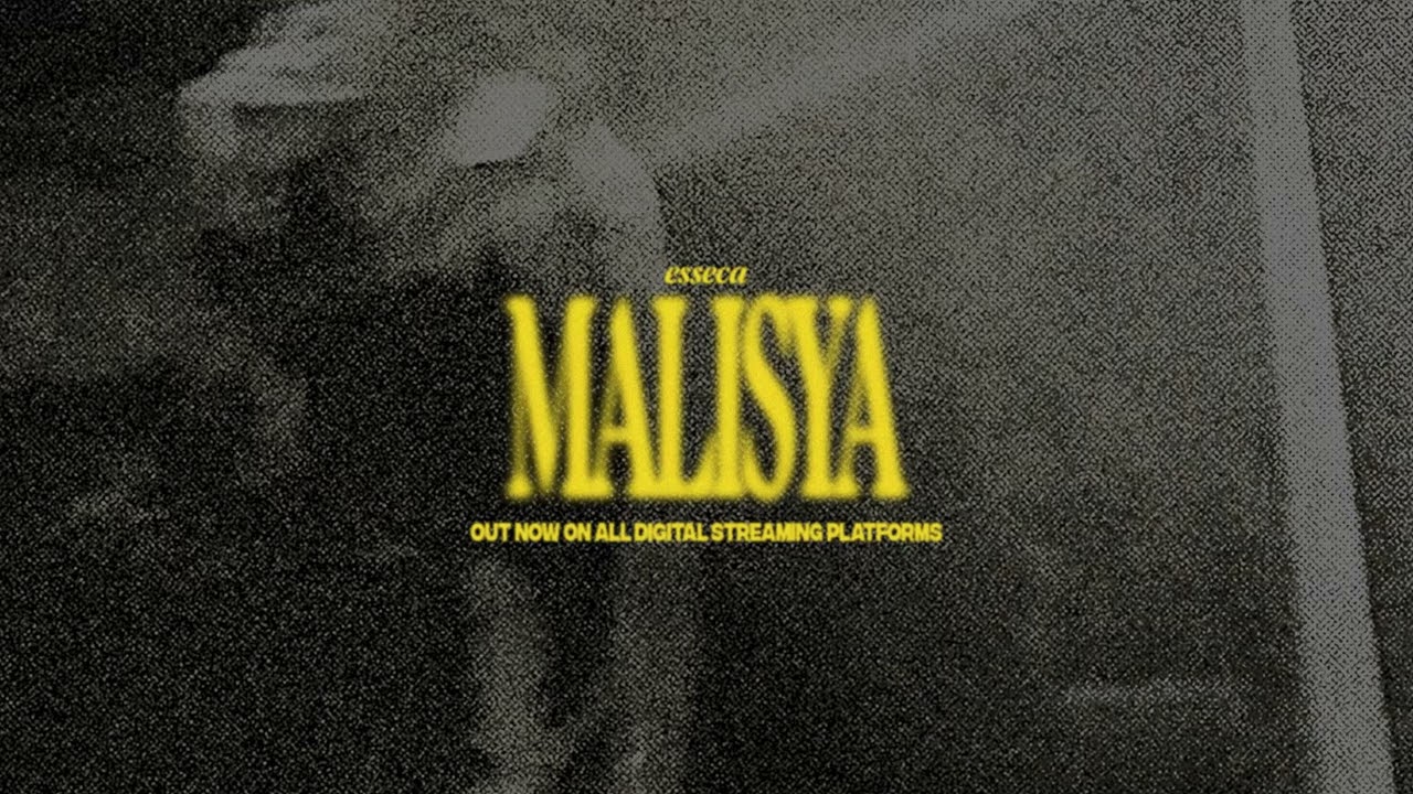 esseca - Malisya (Official Audio)
