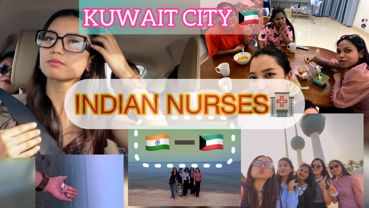 KUWAIT CITY- Explore With Indian Nurses..||Visit KUWAIT