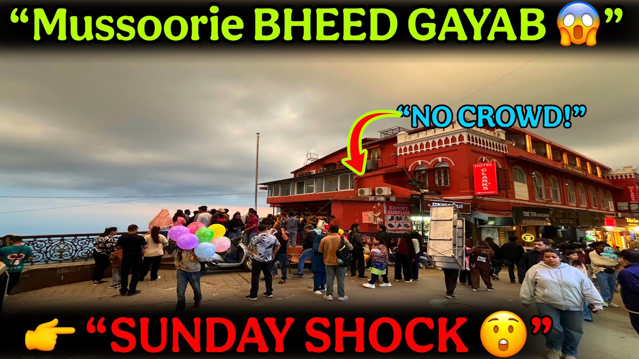 Mussoorie Aaj Sunday Ko Khali 😱 | No Crowd & Peaceful Weather Update 🌄
