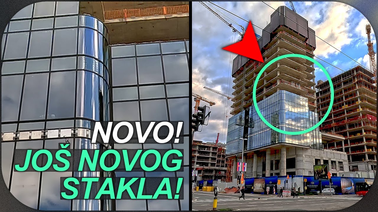 Šta se DEŠAVA na NBG? DELTA DISTRICT JOŠ STAKLA na UGLU! Gradnja na Sve Strane! NAJVEĆE Gradilište