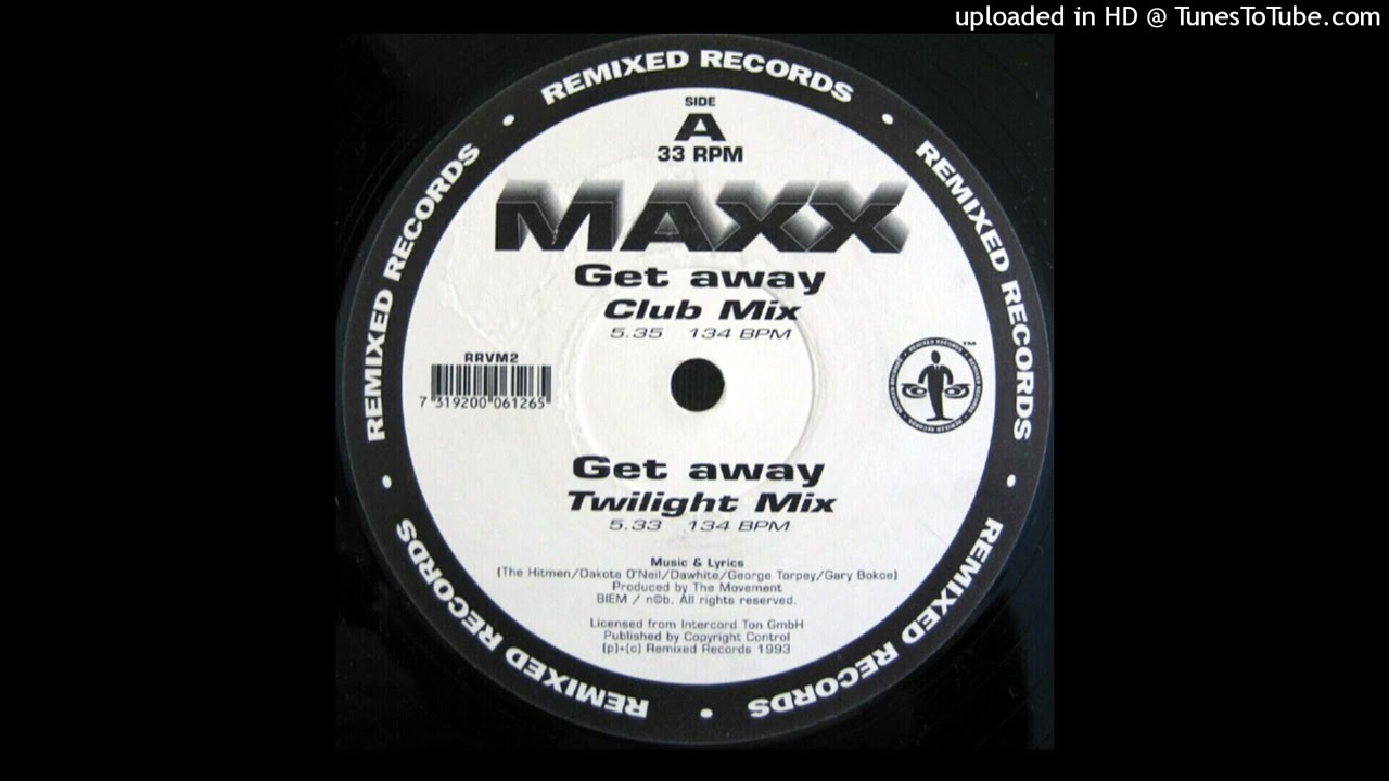 Maxx - Get Away (DJ Cliff's Get Out Remix)
