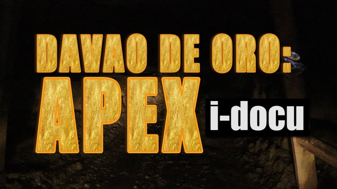 DAVAO DE ORO: APEX | a john paul seniel documentary