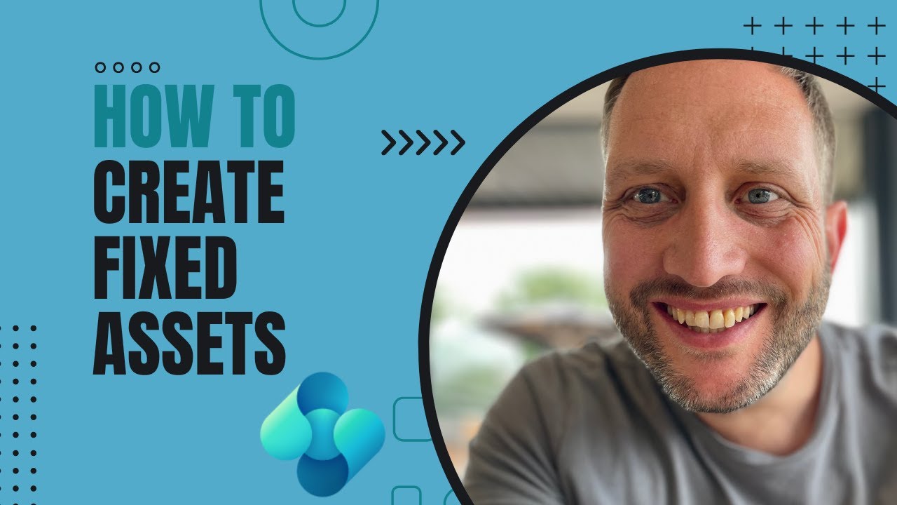 How to Create Fixed Assets in Microsoft Dynamics 365 Business Central
