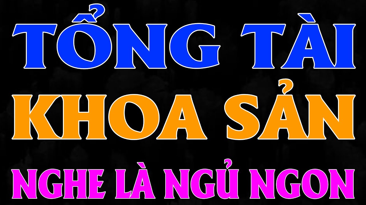 TỔNG TÀI KHOA SẢN ÉP CƯỚI CÔ VỢ OAN GIA | AUDIO TIỂU THUYẾT NGÔN TÌNH HAY MC HẠ VY DIỄN ĐỌC MỚI 2025