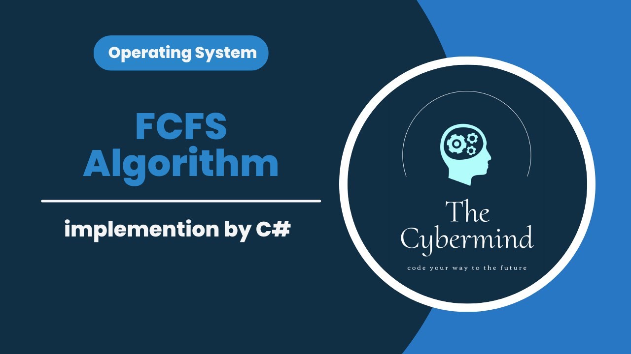 شرح وتنفيذ خوارزمية FCFS في أنظمة التشغيل باستخدام C# | خطوة بخطوة 💻