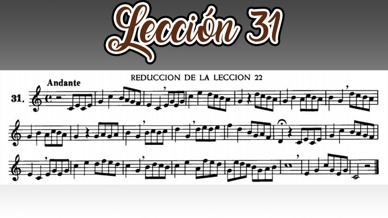 Lecci&oacute;n 31 Metodo Hilarion Eslava - Primera Parte