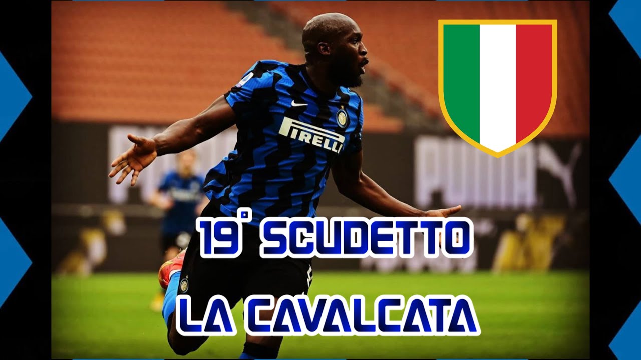 INTER 19° SCUDETTO 2020-2021 - LA CAVALCATA - CAMPIONI D'ITALIA 🏆🇮🇹🔵⚫