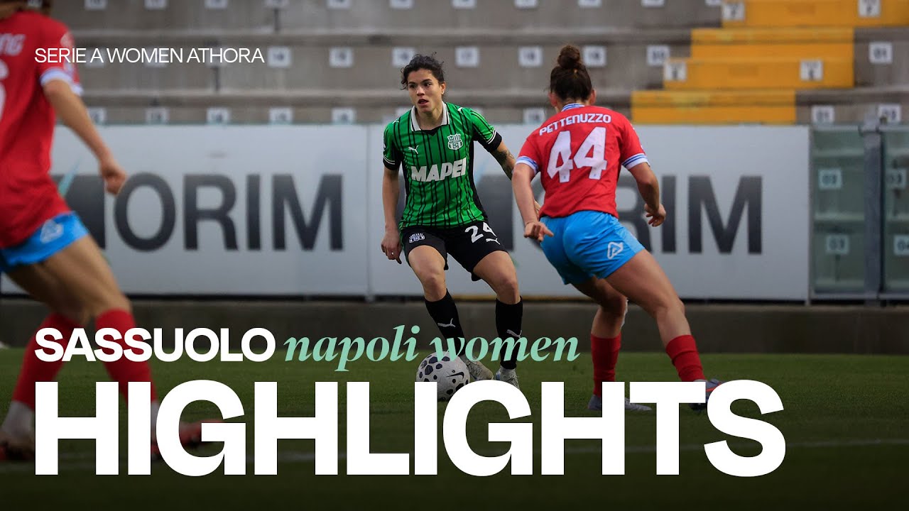 Serie A Women Athora | Gli highlights di Sassuolo-Napoli Women