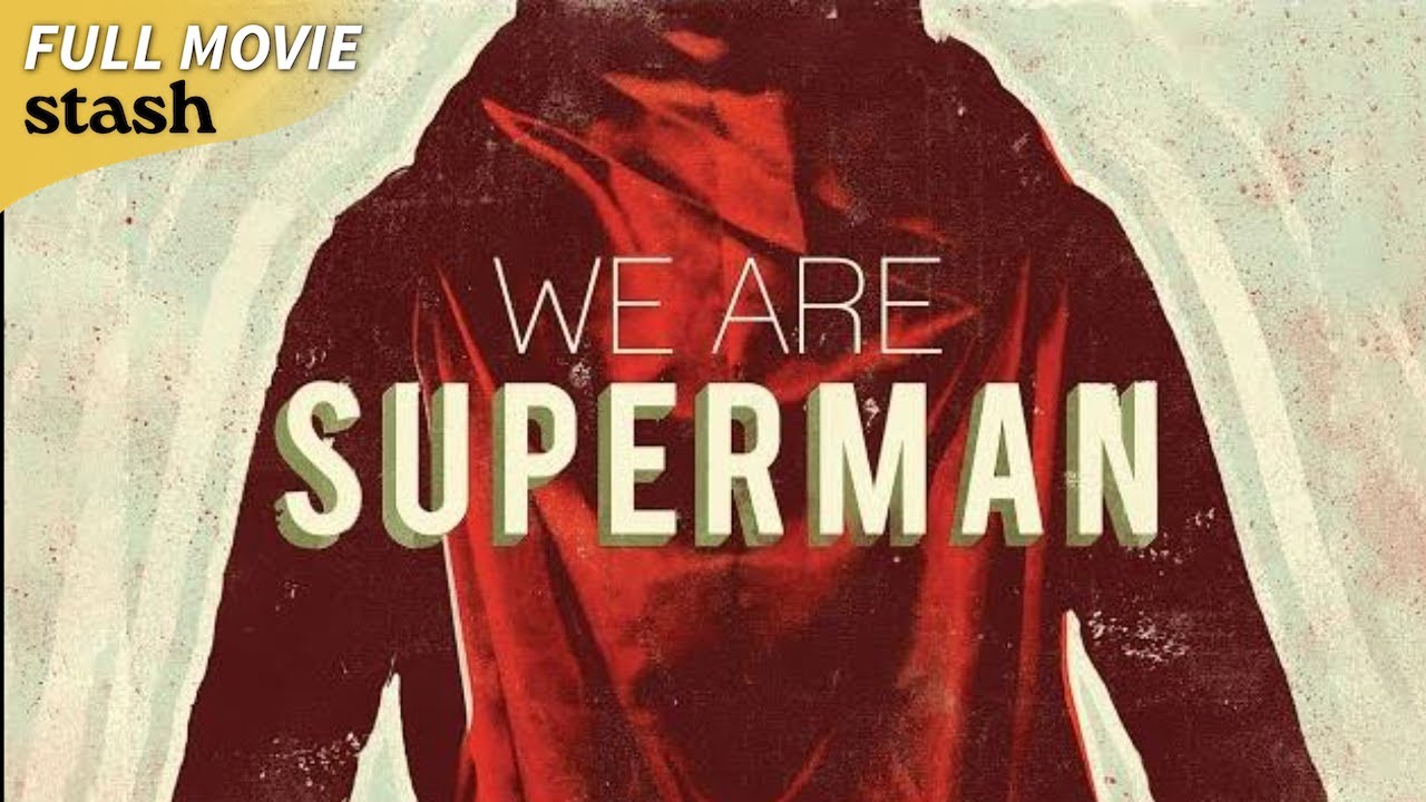We Are Superman | Advocacy Documentary | Full Movie | Kansas City