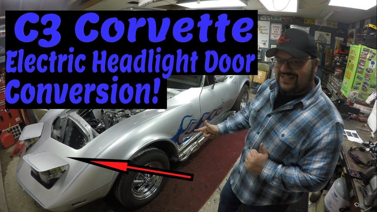 C3 Corvette Electric Headlight door Conversion - Good E'nuff Garage Ep. 72