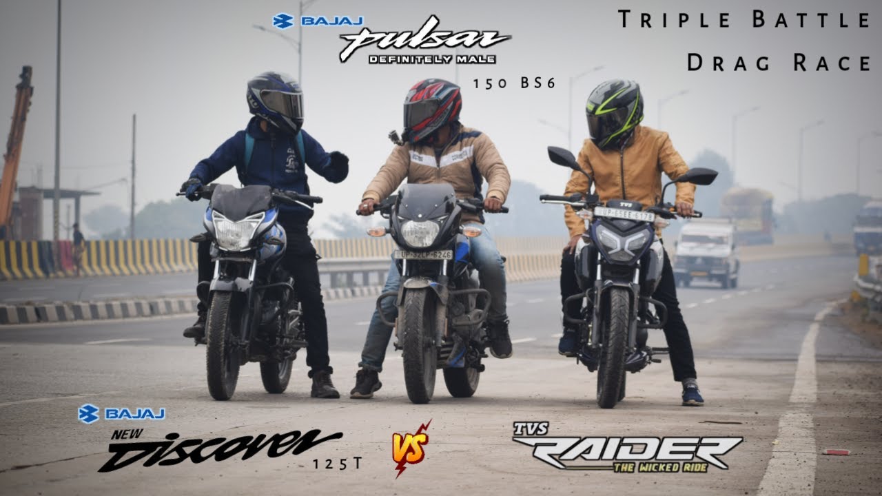 TVS Raider 125 Vs Bajaj Pulsar 150 BS6 Vs Bajaj Discover 125T | Drag Race | Triple Battle UP65Racers
