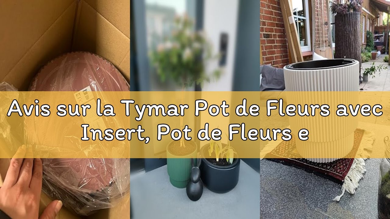 Avis sur la Tymar Pot de Fleurs avec Insert, Pot de Fleurs en Plastique, jardinière, Grand Pot de Pl