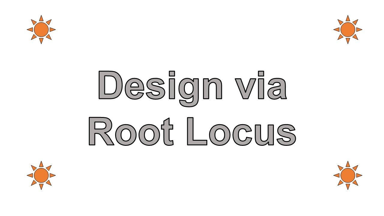 Design via R.L. - Example: PD Design