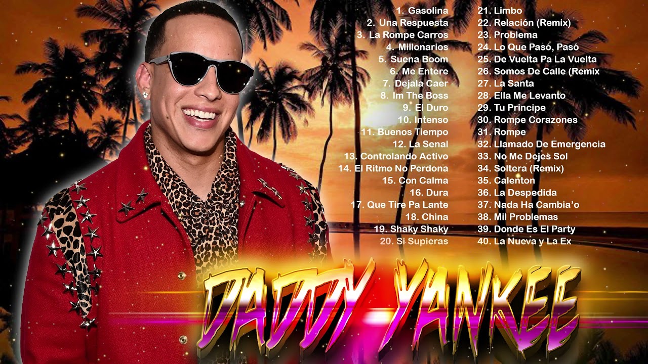 Best Songs Playlist Of DaddyYankee - Top Playlist Hits DaddyYankee 2022 - BadBunny Mix 2022