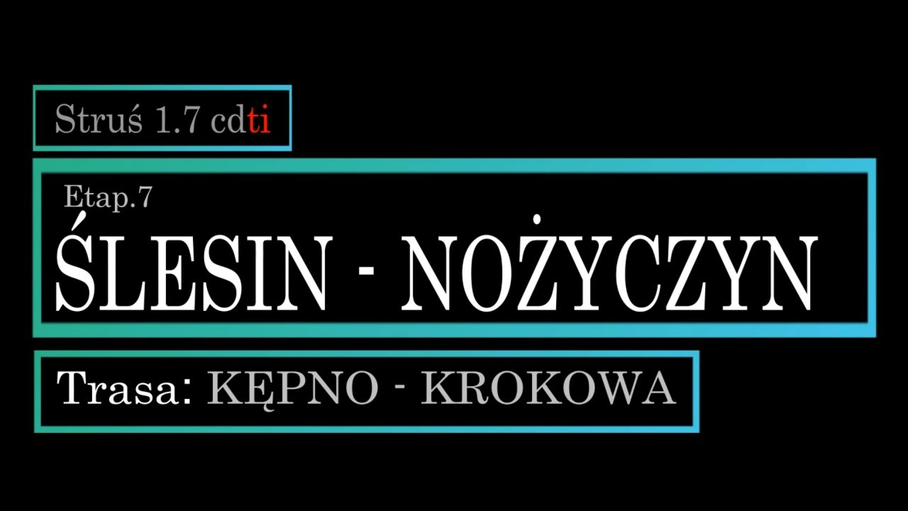 ŚLESIN - NOŻYCZYN GPS [DK25][e7 Kępno-Krokowa] 