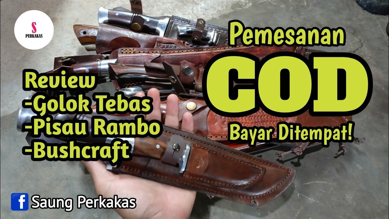 GOLOK BERKUALITAS MURAH BISA COD BAYAR DITEMPAT!! BUSHCRAFT, RAMBO, KUKRI GURKHA, BERBURU, DLL!!