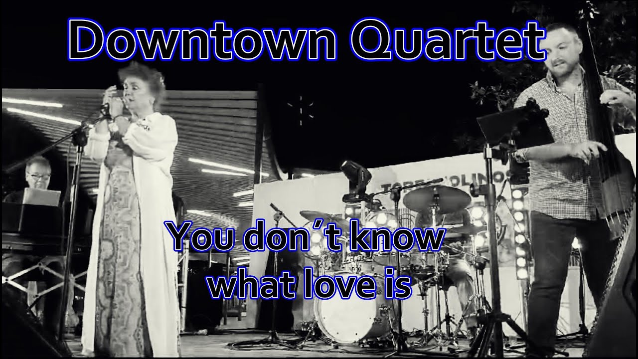 YOU DON´T KNOW WHAT LOVE IS #livemusic #jazz #singer #quartet