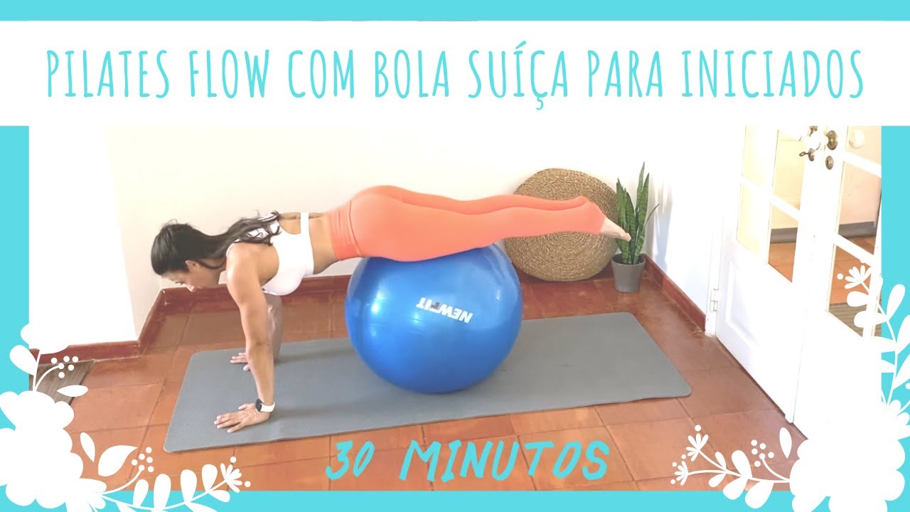 PILATES FLOW com Bola Suíça para Iniciados - 30' | Carolina NOW