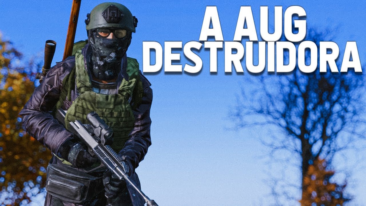 A AUG DESTRUIDORA - DayZ