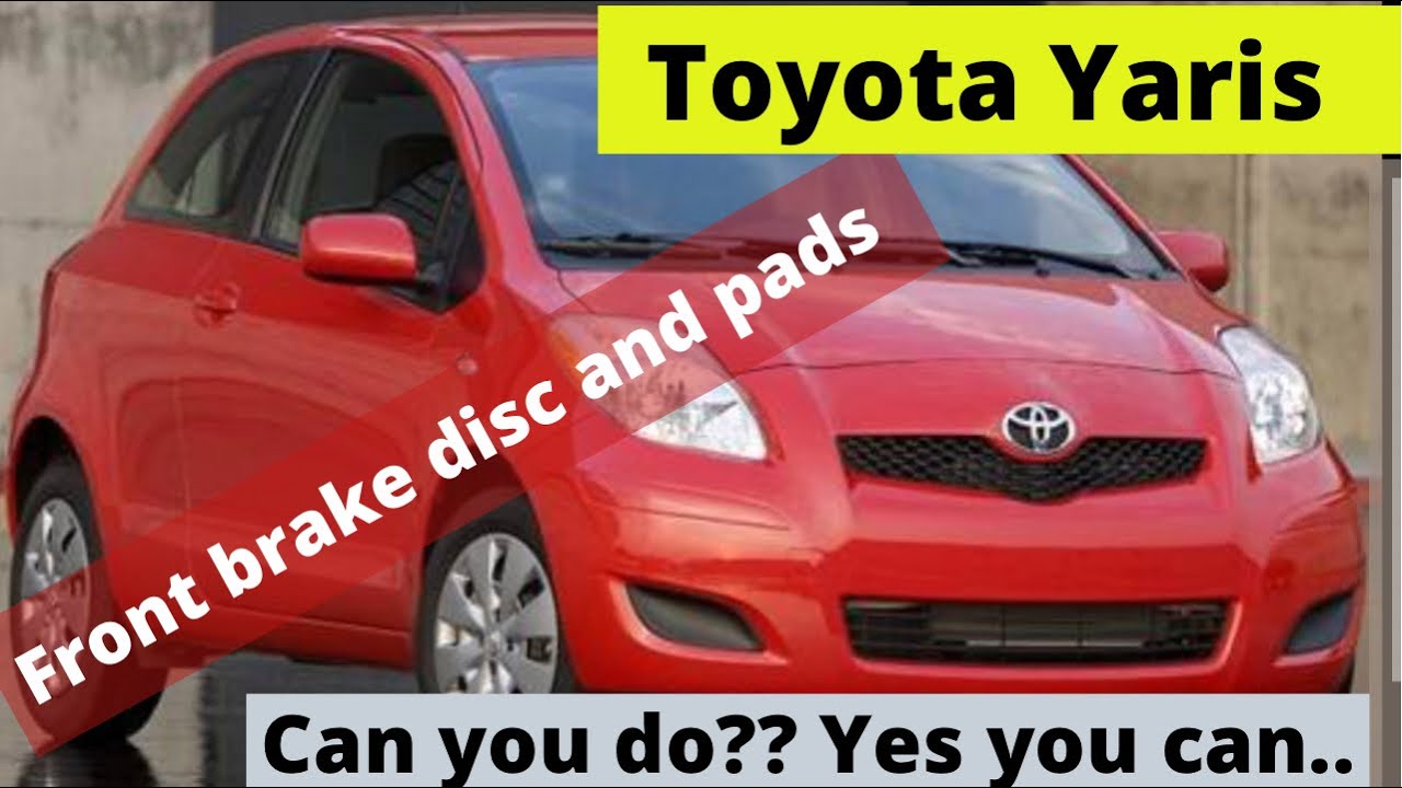 Toyota Yaris front brake disc and pads change