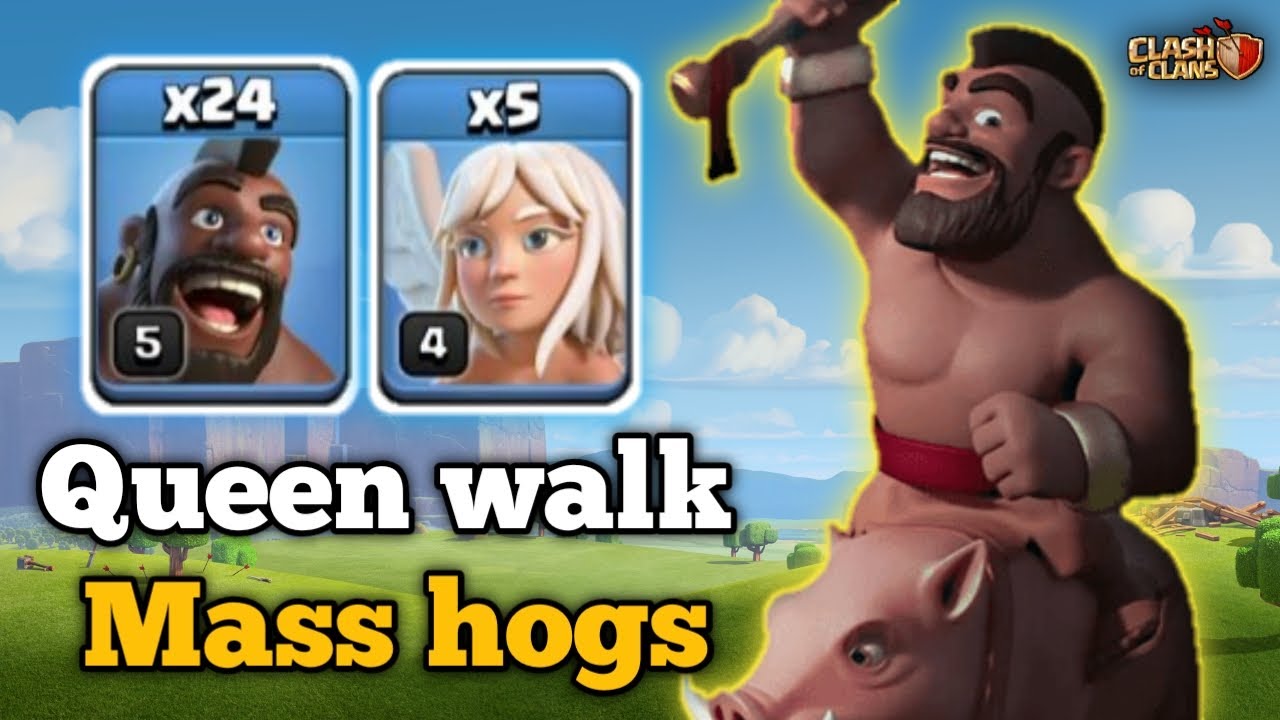 Queen walk mass hogs attack strategy | th9 attack strategy | th9 queen walk | clash of clans coc th9