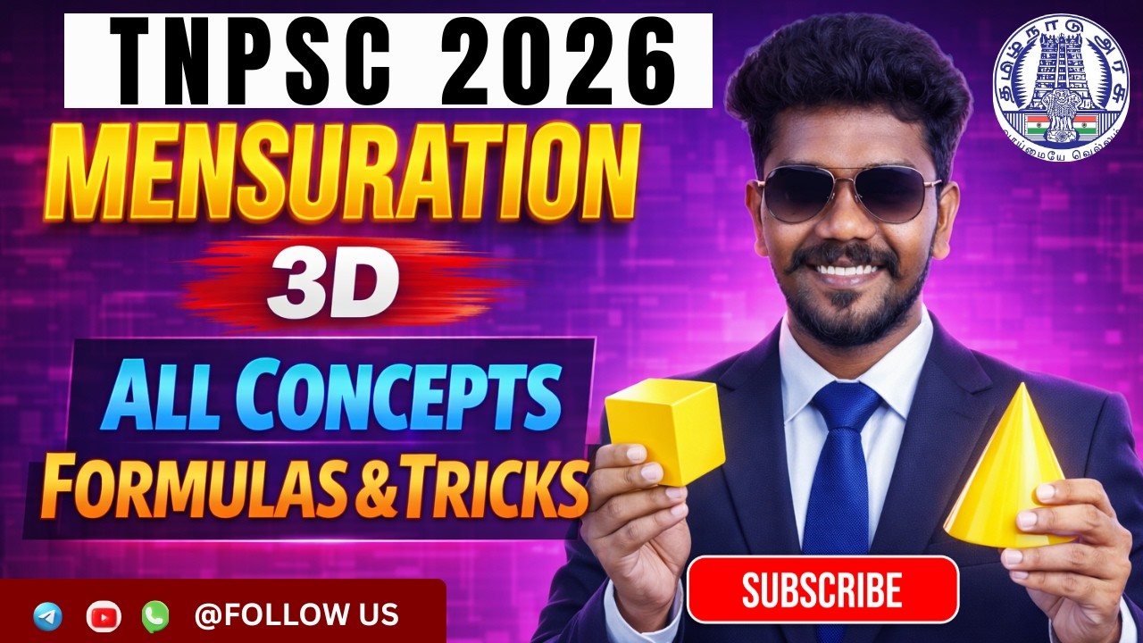 🔥TNPSC MATHS 🎯MENSURATION 3D | ALL TYPES 🛑BASIC to ADVANCE CONCEPT🏆MCQ  | Group 4, 2, 2A 2026 PONNAN
