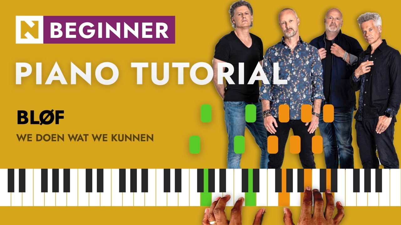 BLØF - We doen wat we kunnen | BEGINNERS PIANO TUTORIAL + bladmuziek