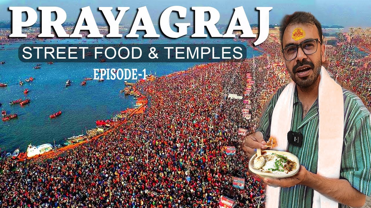 15 MUST VISIT PLACES IN PRAYAGRAJ | Prayagraj Complete Tour Guide | Prayagraj Mahakumbh Series