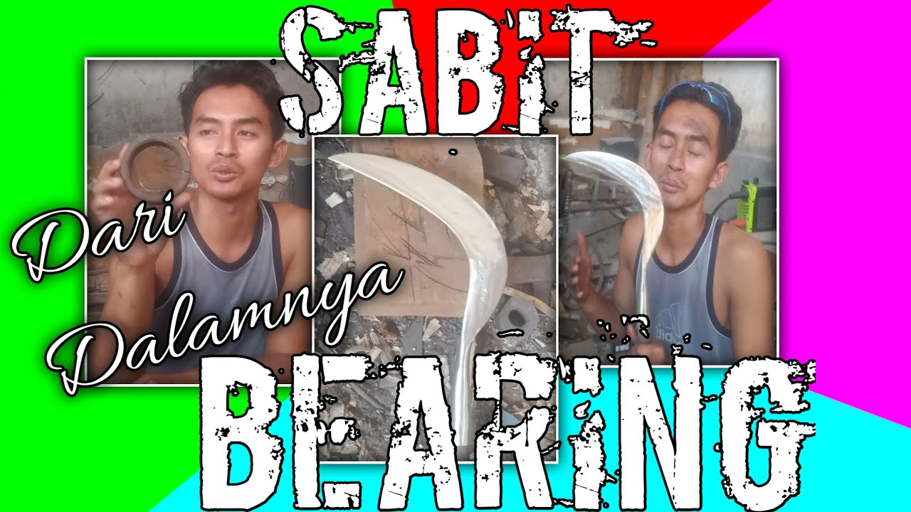 CARA MEMBUAT SABIT RUMPUT DARI BAHAN BEARING