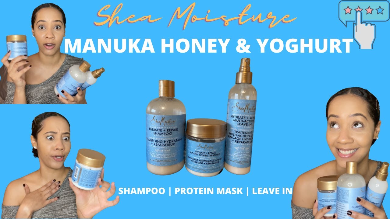 SHEA MOISTURE MANUKA HONEY & YOGHURT LINE - PRODUCT REVIEW & DEMO