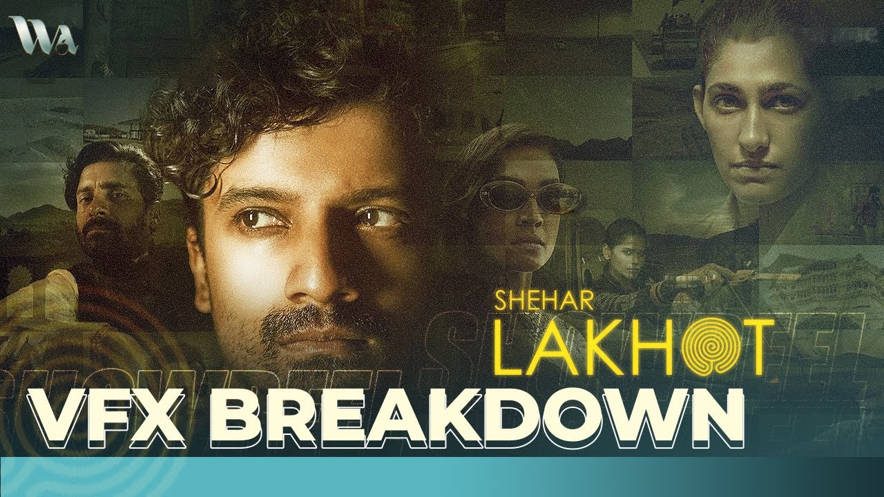 VFX Breakdown | Shehar Lakhot | WA Studios