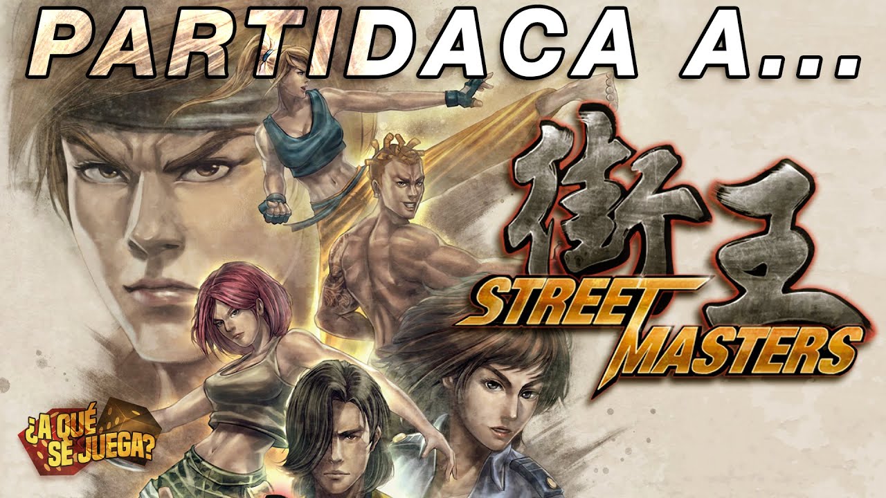 PARTIDACA A... Street Masters (solitario) - PARTE 2