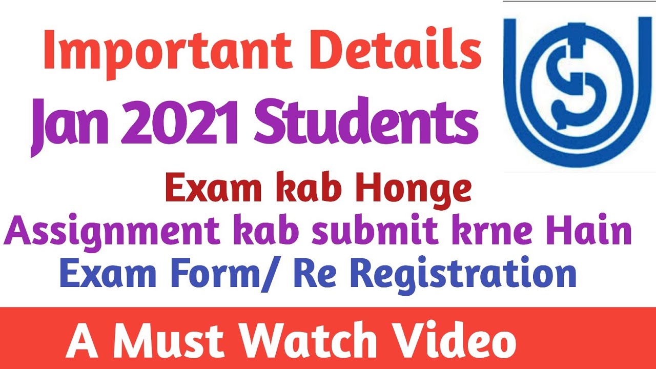 Important video for Ignou January 2021 Session Students | Assignment/ Exam/ Re Registration