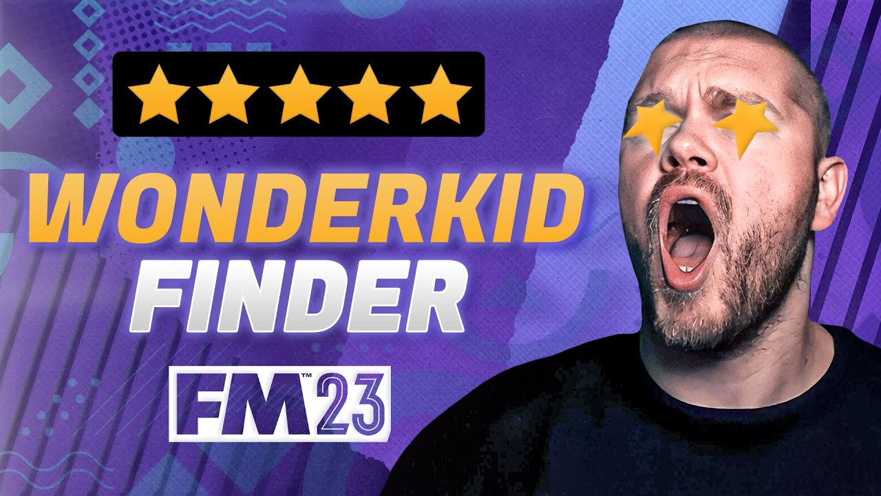 DO THIS To Find The Best FM23 Wonderkids