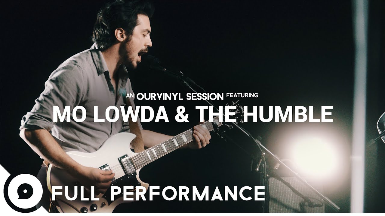 Mo Lowda & the Humble  | OurVinyl Sessions