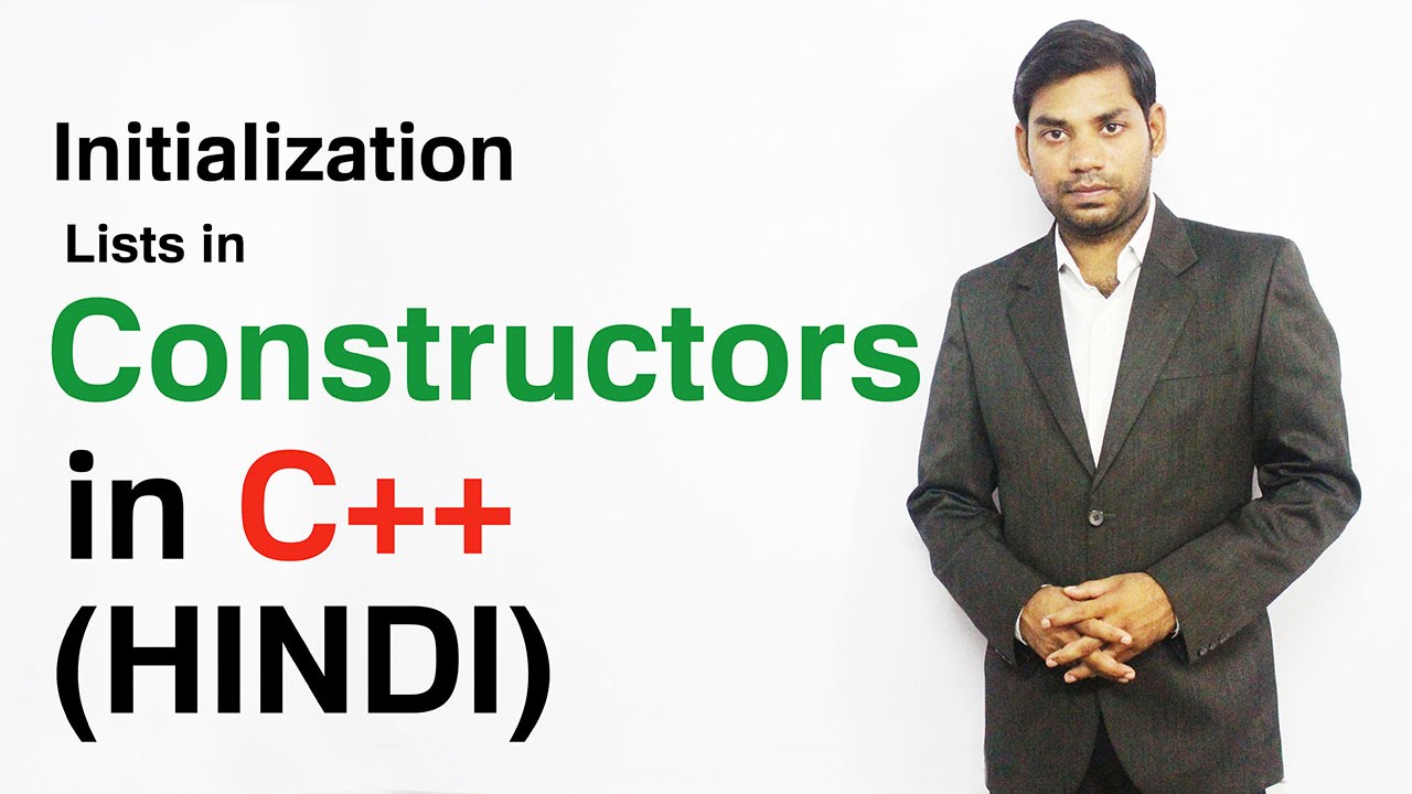 Initialization Lists in Constructors in C++ (HINDI)