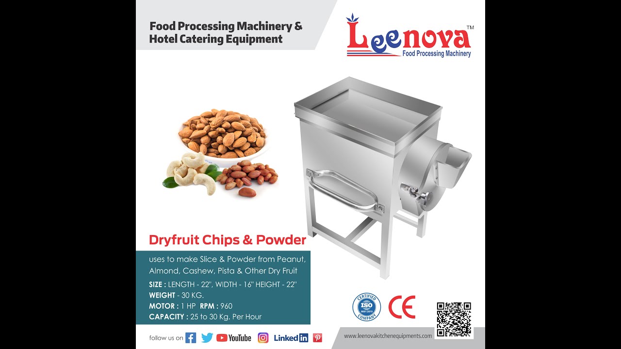 DRYFRUIT CHIPS & POWDER MACHINE - LEENOVA KITCHEN