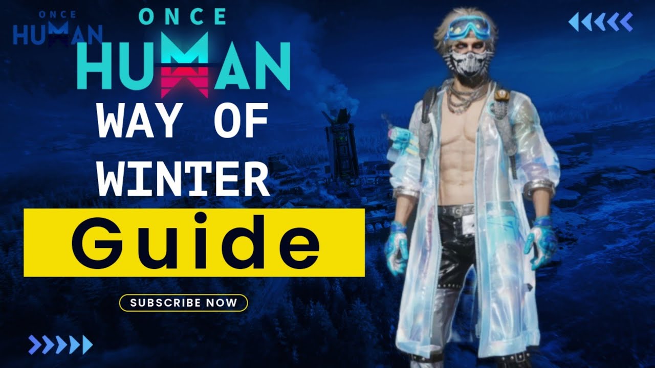 once human way of winter : Ultimate beginner guide
