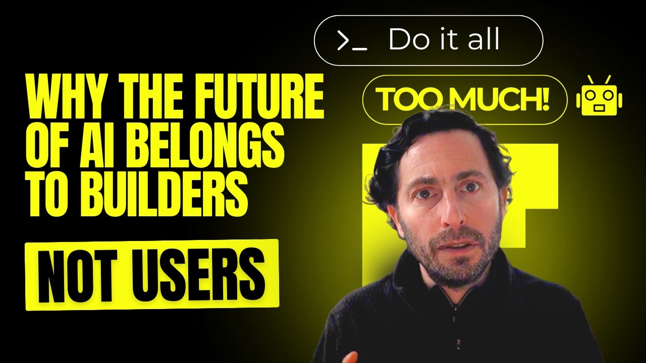 Why the Future of AI Belongs to Builders, Not Users