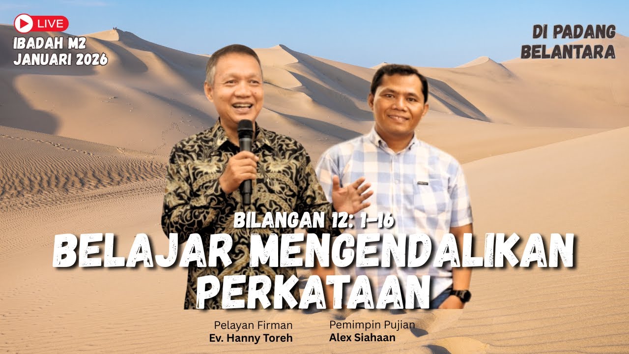 LIVE M2 - BELAJAR MENGENDALIKAN PERKATAAN (Bilangan 12:1-16)