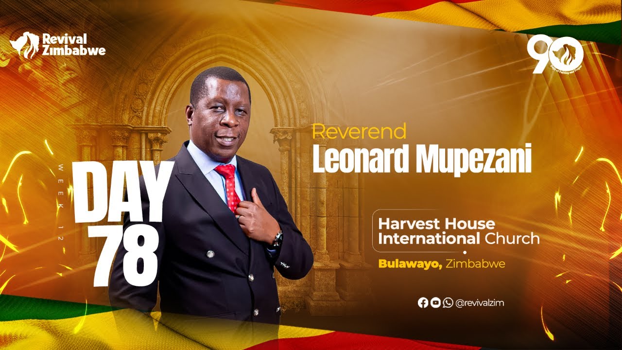 Day 78 | Revival Zimbabwe Revival 90 Days of Prayer and Fasting #RevivalZimbabwe