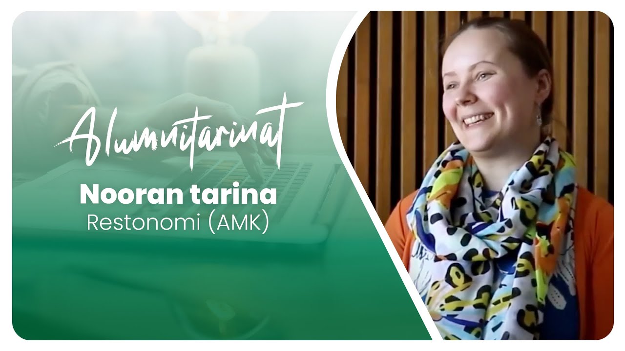 Alumnitarinat – Noora Väisänen, restonomi (AMK)