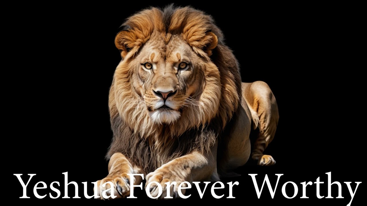 Yeshua Forever Worthy
