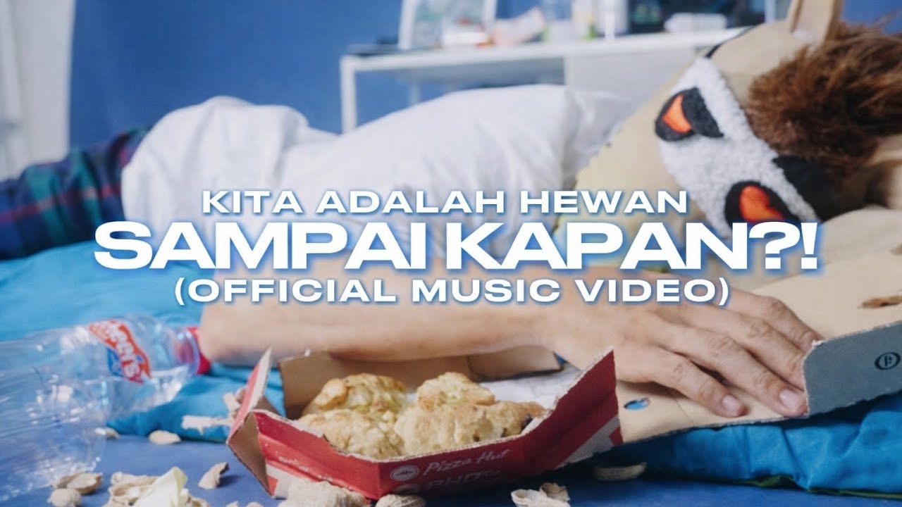 Kita Adalah Hewan - Sampai Kapan?! (Official Music Video)