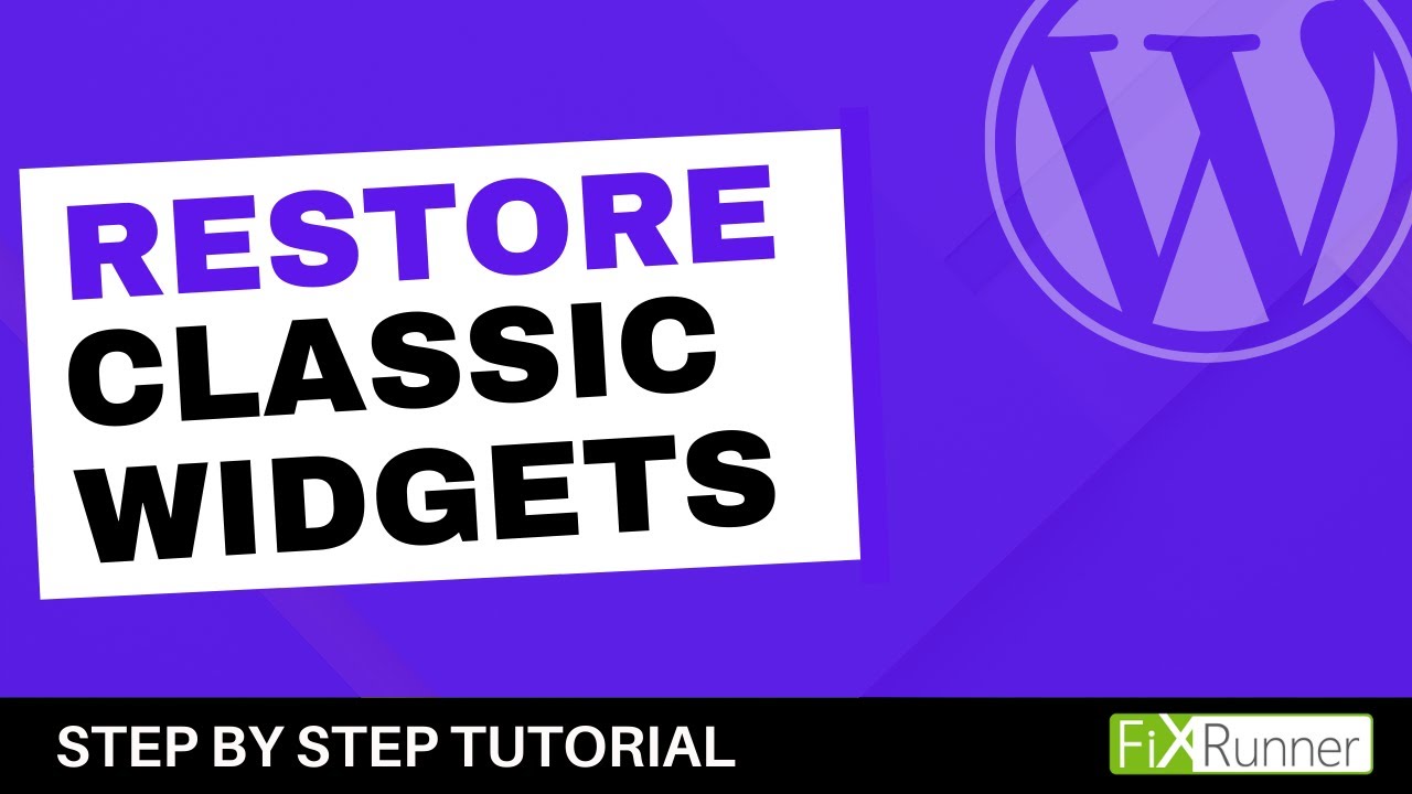 How To Restore The Classic WordPress Widgets