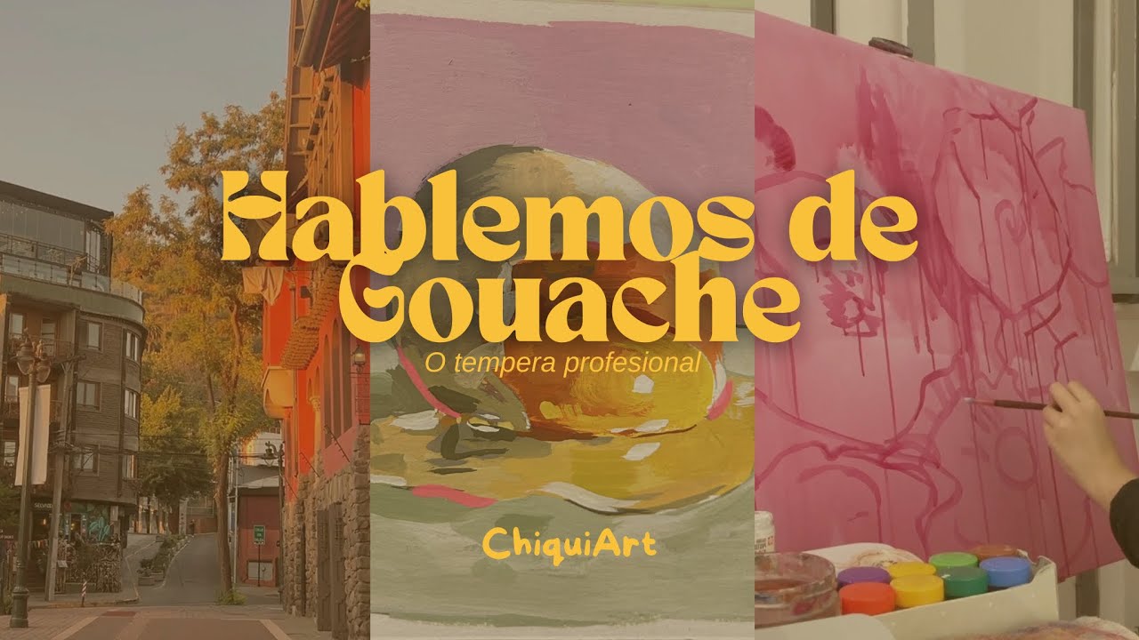 ¿Qué te puedo decir del Gouache? 