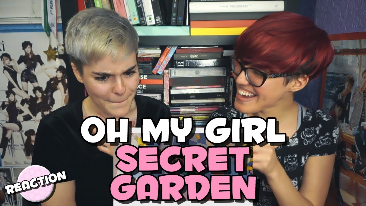 OH MY GIRL (오마이걸) - SECRET GARDEN (비밀정원) ★ MV REACTION