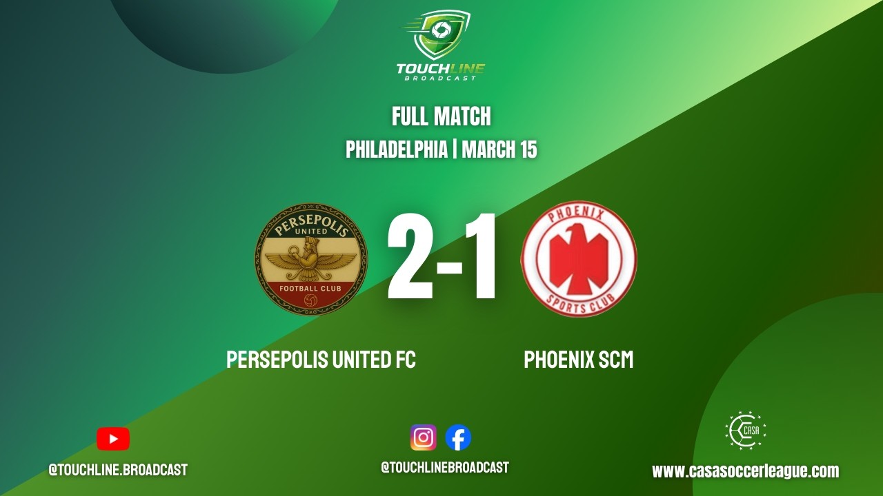 Persepolis United FC vs Phoenix SCM | 2–1 Match Winner | Philadelphia Full Match